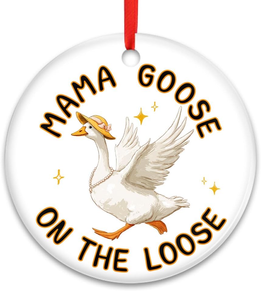 Mama Goose On The Loose Ornament – Funny for Mom, Goose Holiday Tree Decoration for Mothers
