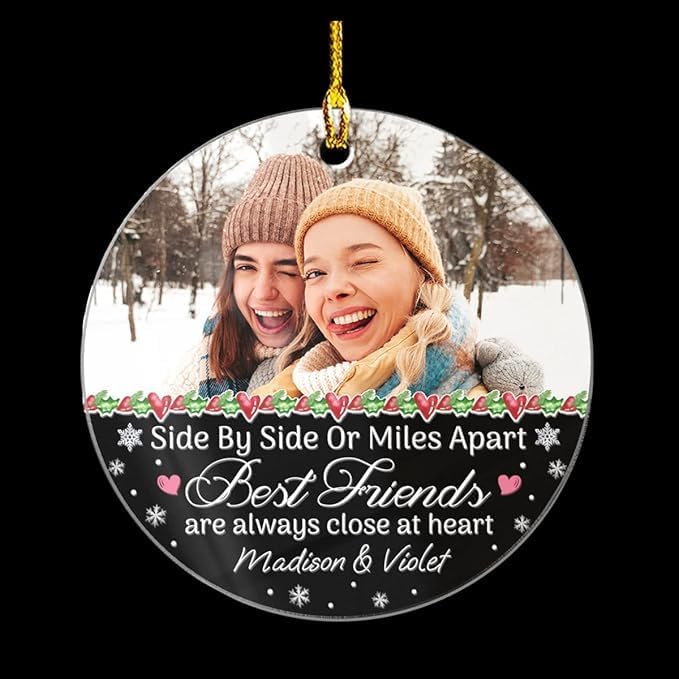 Personalized Best Friend Ornament Custom Friendship Christmas Ornament Friends Always Close at Heart Acrylic Ornaments with Photo Picture Xmas Tree Gifts for Besties BFF Soul Sister