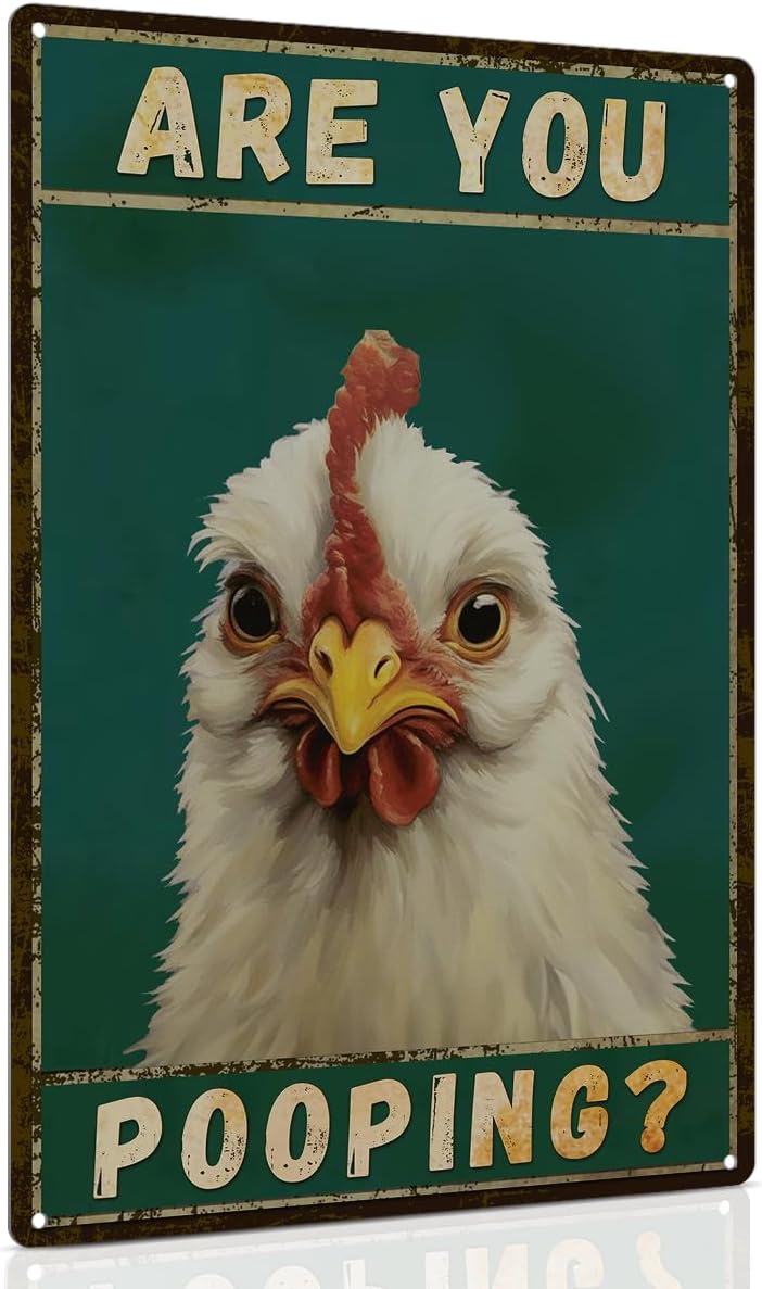 ALKB Chicken Metal Sign for Bathroom Decor - 8x12 Inch Are You Pooping Vintage Chicken Sign Gifts for Chicken Owners