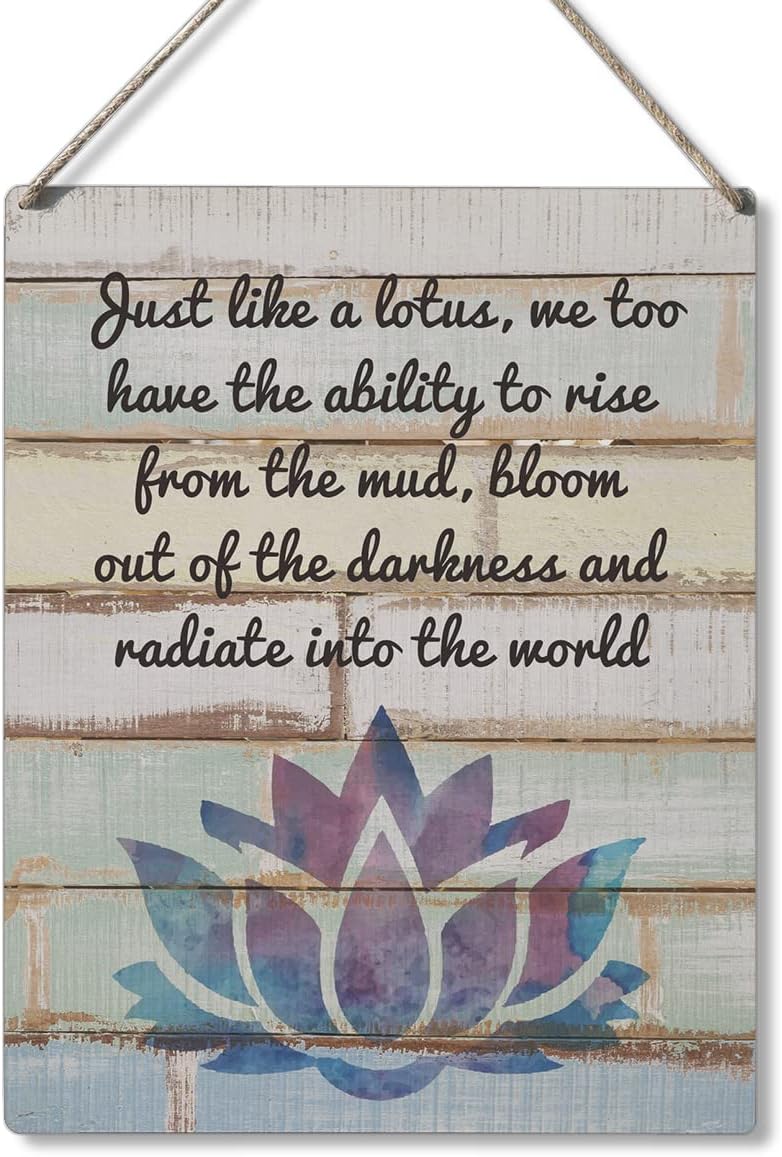 Qious Inspirational Gift Signs Just Like a Lotus We Too Have the Ability to Rise Wooden Hanging Sign Rustic Wall Art Home Decoration 10 x 8 Inches…