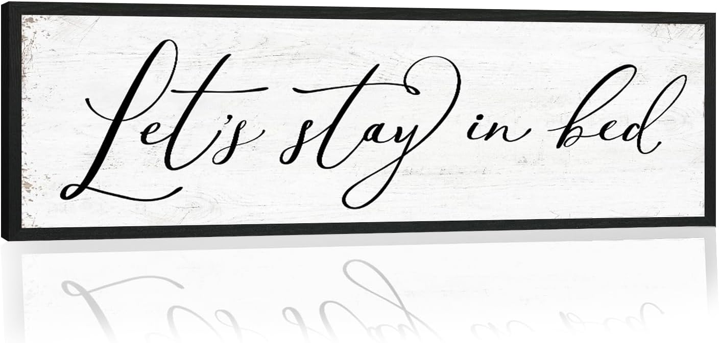 Let's Stay in Bed Sign: Rustic Bedroom Signs Wall Decor Above Bed Framed Modern Farmhouse Family Wall Signs Hanging Plaques Inspirational Quotes Master Bedroom Wall Art 12 x 40 Inch