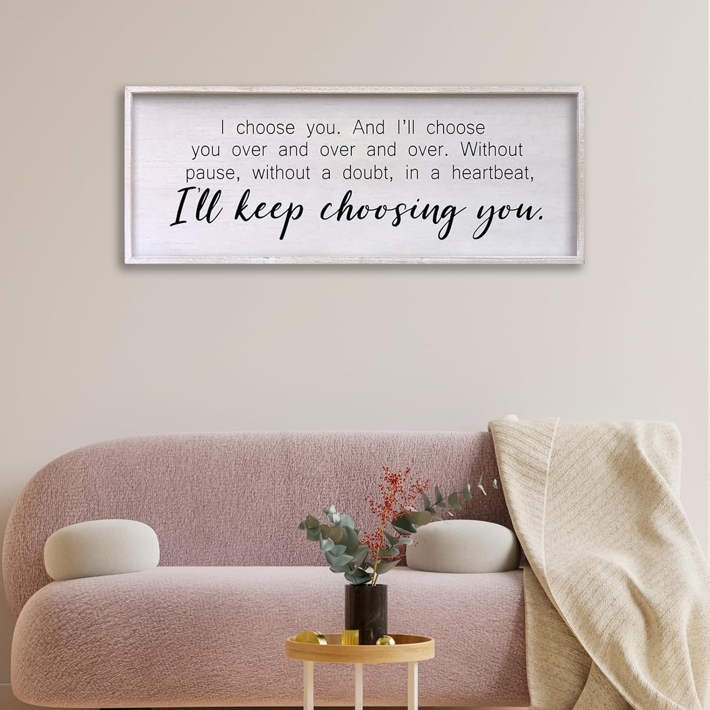 I Choose You Sign Wall Decor Art Above Bed 32X12 Inch I Love You Romantic Wood Framed for Master Bedroom Over Bed I'll Keep Choosing You Sign (White)