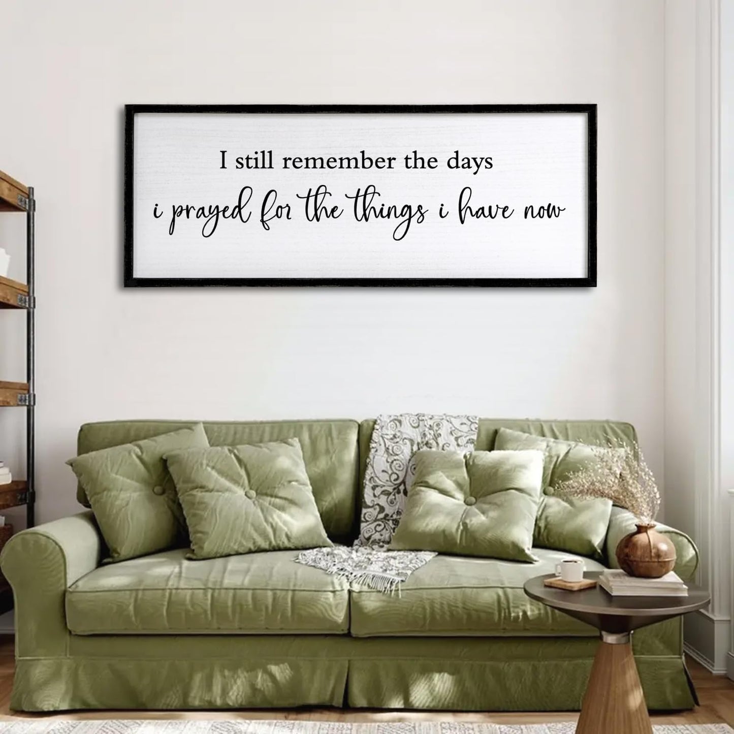 I Still Remember the Days I Prayed for the Things I Have Now quote Sign Framed Wall Art, 40''×15'' Rustic Horizontal Plaque,I Still Remember the Days Wood Sign Wall Decor